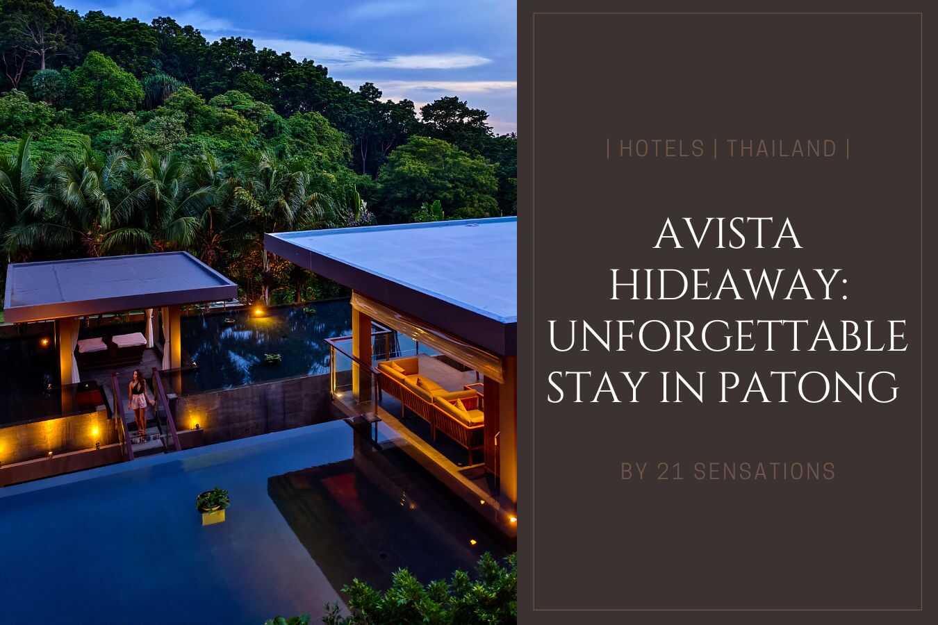 Avista Hideaway Unforgettable Stay in Patong