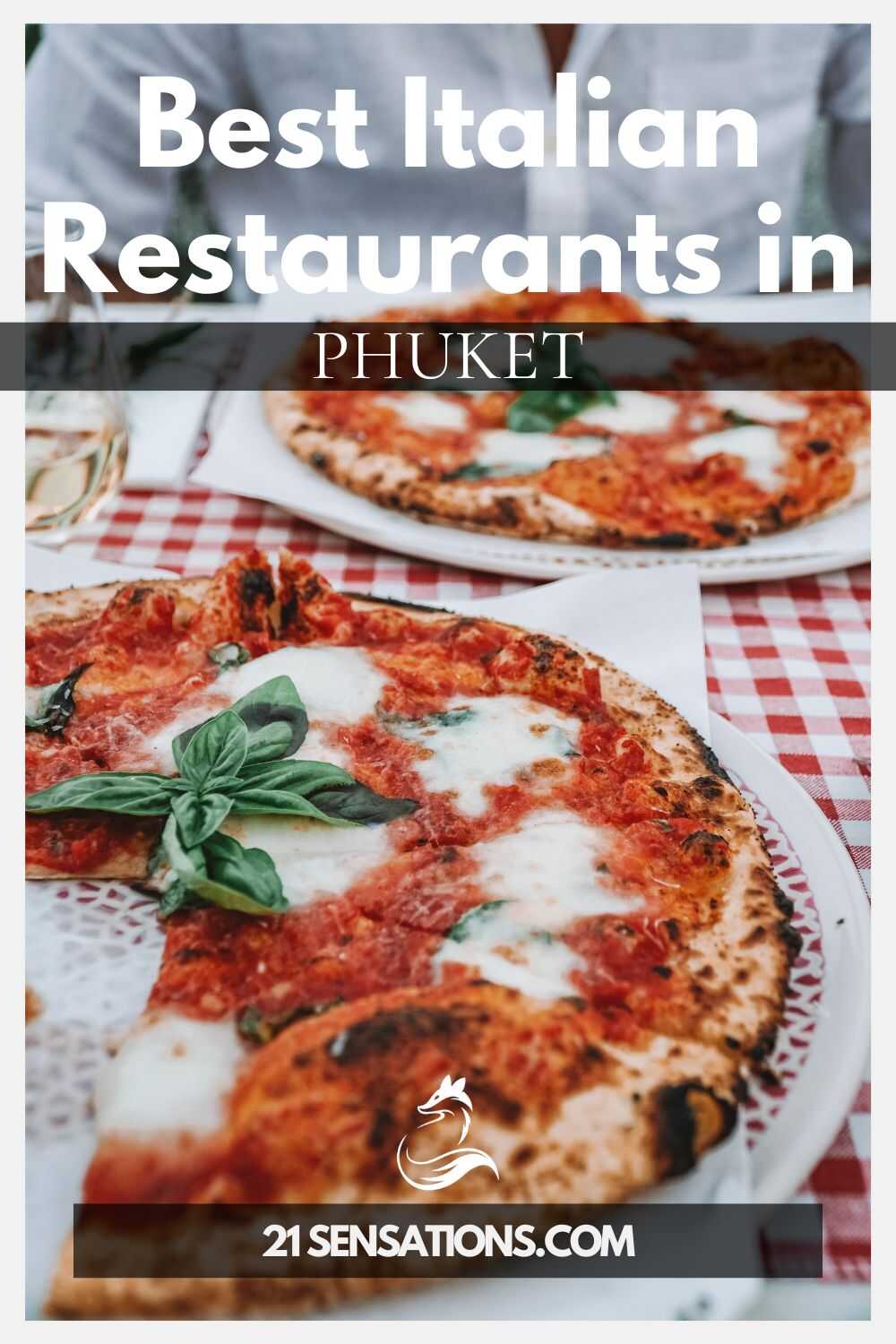 Italian Restaurants in Phuket: 21 Best Picks for Every Taste & Budget