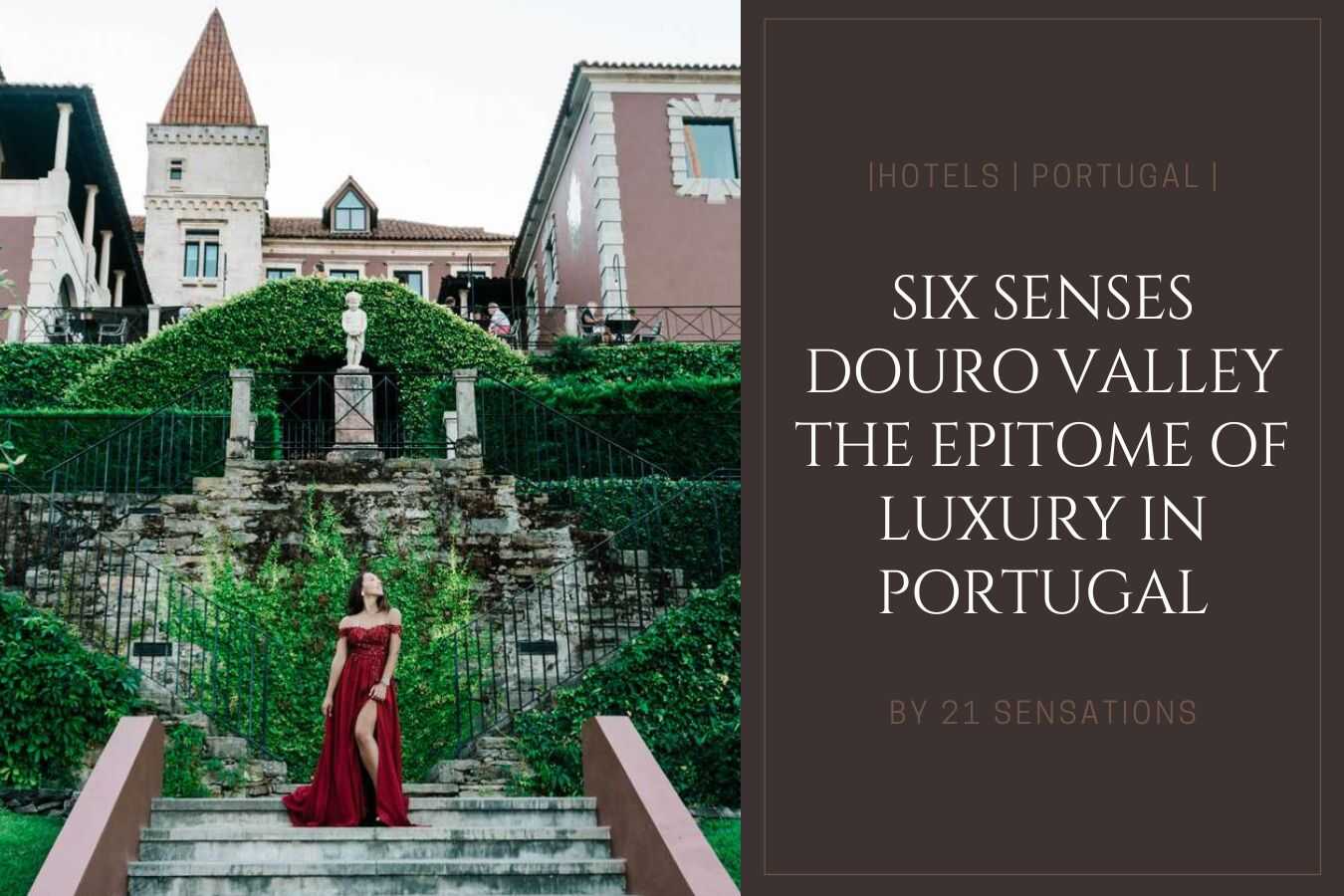 Six Senses Douro Valley