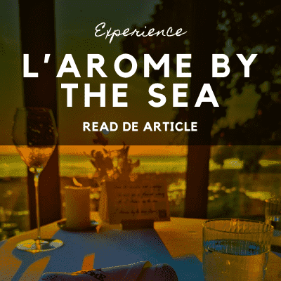 l'arome by the sea restaurant experience